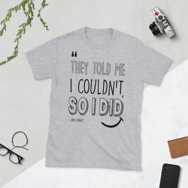 "They told me I couldn't so I did" - Jabez Roberts sport grey short sleeve doubter's wrong shirt by Expressive Teez